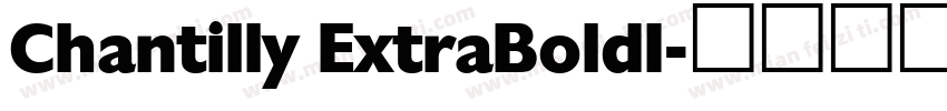 Chantilly ExtraBoldI字体转换